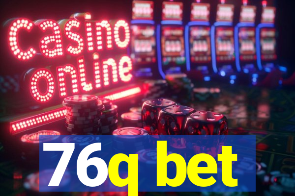 76q bet